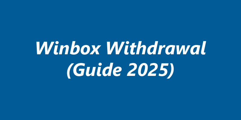 How to Withdraw Money from Your Winbox Account (2025 Guide)